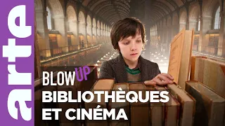 Bibliothèques et cinéma - Blow Up - ARTE