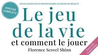 Le jeu de la vie et comment le jouer. Florence Scovel Shinn. Livre audio gratuit