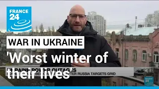 Ukrainians face 'worst winter of their lives' • FRANCE 24 English