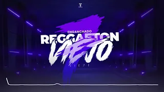 ENGANCHADO DE REGGAETON VIEJO 7 - ( MIX - TOMI DJ )