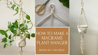 How To Make A Macrame Plant Hanger - Design No.1 (No Ring) | EASY Macrame Tutorial for Beginners