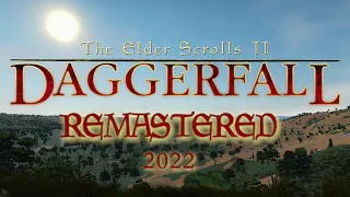 Daggerfall Remastered 2022: 100+ Mods, Post Processing, D.R.E.A.M.