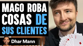 Mago Roba Cosas DE SUS CLIENTES | Dhar Mann