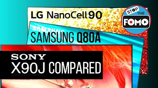 Sony X90J vs Samsung Q80A, LG Nano90: Buying Guide