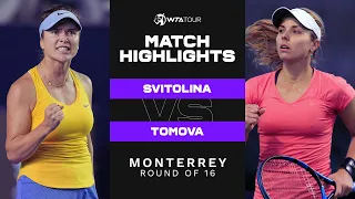 Elina Svitolina vs. Viktoriya Tomova | 2022 Monterrey Round of 16 | WTA Match Highlights