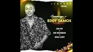 Samy boy ft Aime musabimana-Mania leader,hommage Eddy de samos