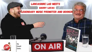 #The #Lancashire #Lad talks to Barry Lucas - Legendary Music Promoter and Booker ..it's jam-packed!