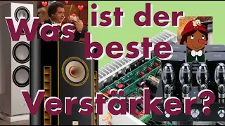 Was ist der beste Verstärker?