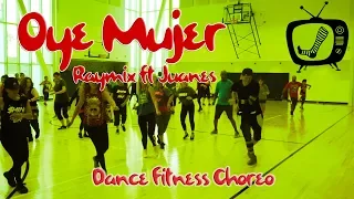 Oye Mujer - Raymix ft. Juanes - Zumba Fitness Cumbia Routine - Crazy Sock TV