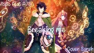 🌸Nightcore🌸 - Amv - { Cover french Sara'h } - Breaking me + Lyrics