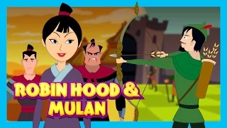 Robin Hood and Mulan - Brave Kids Stories || Tia and Tofu Stories - Animated Storytelling