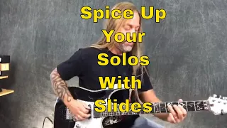 Spice Up Your Guitar Solos with Slides - Steve Stine Live Guitar Lesson