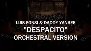 "DESPACITO" (Orchestral Version) - Luis Fonsi & Daddy Yankee // Tribute to Classical Music