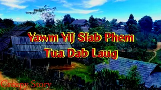 Creepy Story​ - Yawm Yij Siab​ Phem​ Tua Dab Laug​ 31-08-203