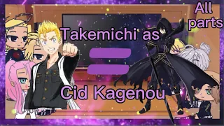 Takemichi as Cid ( shadow) [All PARTS]