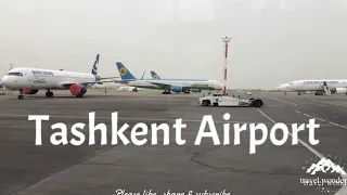 Tashkent Airport Runways | Uzbekistan 🇺🇿