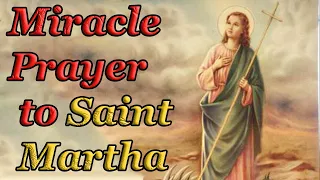 Miracle Prayer to Saint Martha  - very powerful | Pray to God online. Jesus Church