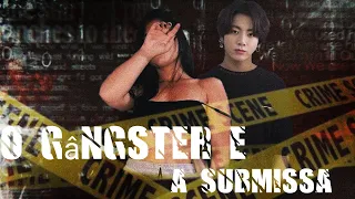 Imagine Jeon Jungkook •|| O gângster e a submissa ||• {Ep.7}