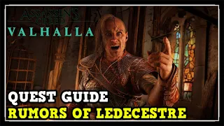 Assassin's Creed Valhalla Rumors of Ledecestre Quest (Chapter 2 The Kingmaker's Saga)