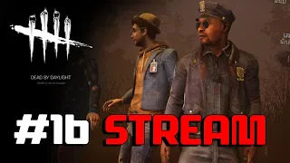 LIVE - Dead By Daylight #16 ยามนี้ไม่เคยมีด้วยซ้ำ