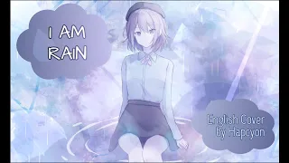 I am Rain - English Cover by Hapcyon (Ft. Mai Synth V)