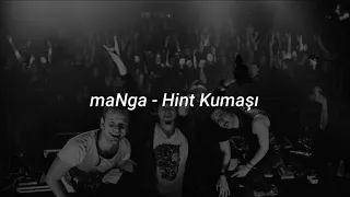 maNga - Hint Kumaşı | Lyrics