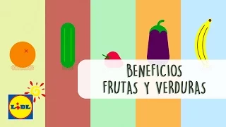 Beneficios de las Frutas y las Verduras - Lidl España