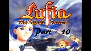 Let's Play Lufia: The Legend Returns - Part 10: Gang Hideout