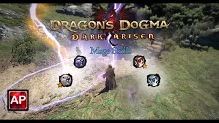 Dragon's Dogma: Dark Arisen - All Mage Skills (With Upgrades) | AbilityPreview