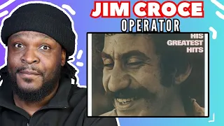 I Felt That! | Jim Croce - Operator (That's Not The Way It Feels) | REACTION/REVIEW