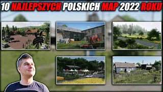 10 NAJLEPSZCYH POLSKICH MAP 2022 ROKU 😍 FARMING SIMULATOR 22 🚜