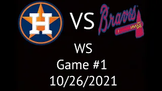 Astros VS Braves World Series Condensed Game 1 Highlights 10/26/21