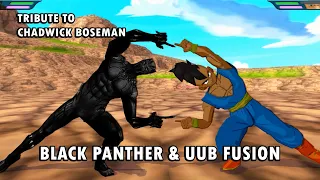 Black Panther and Uub Fusion | TRIBUTE TO CHADWICK BOSEMAN