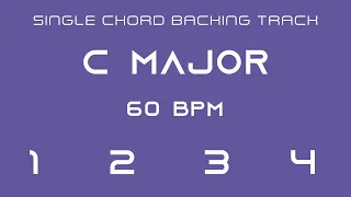 Single Chord Backing Track - C Major - 60 bpm