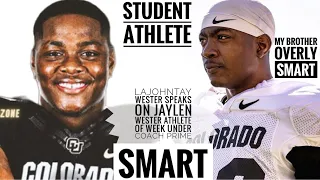 LaJohntay Wester SPEAKS ON Jaylen Wester Student Of Week Under Coach Prime “OVERLY SMART”🦬