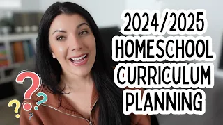 Planning 2024/2025 Homeschool Curriculum Picks- What Will We Use?