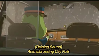 To a raining town from Animal Crossing City Folk ♬♪