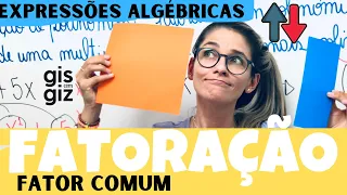 FATORAÇÃO de EXPRESSÕES ALGÉBRICAS | POLINÔMIOS | | FATOR COMUM em EVIDÊNCIA | Aula 1 - Prof. Gis/