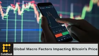 Global Macro Factors Impacting Bitcoin's Price