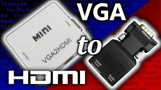 VGA to HDMI Showdown!