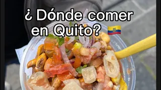 DÓNDE COMER EN QUITO, ECUADOR 🇪🇨