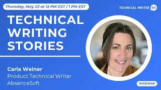 Technical Writing Stories: Carla Weiner