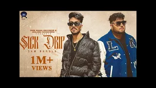 SICK DRIP : Sam Narula (Official Video) | Deep Jandu | Latest Punjabi Song 2023 | Desi Swag Record