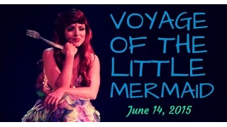 Voyage of the Little Mermaid (FRONT ROW POV) || June 14, 2015