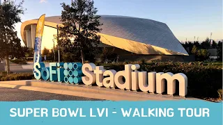 4K Virtual Walks - SoFi Stadium Walking Tour in Inglewood California | Super Bowl 2022 Site