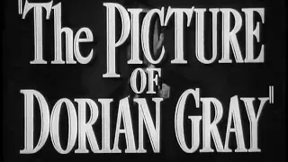 The Picture of Dorian Gray, Trailer (1945) George Sanders, Hurd Hatfield