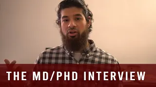 How to get into MDPhD Programs: The MD/PhD Interview (3 Main Questions + General Tips & Thoughts)