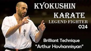 Kyokushin Karate Fighter 024 - Brilliant Technique " Arthur Hovhannisyan "