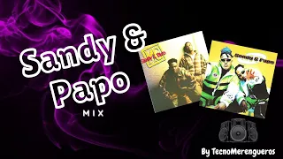 🔥 SANDY & PAPO Mix - Merengue House 🎶