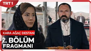 Kara Ağaç Destanı 2. Bölüm Fragmanı - @trt1